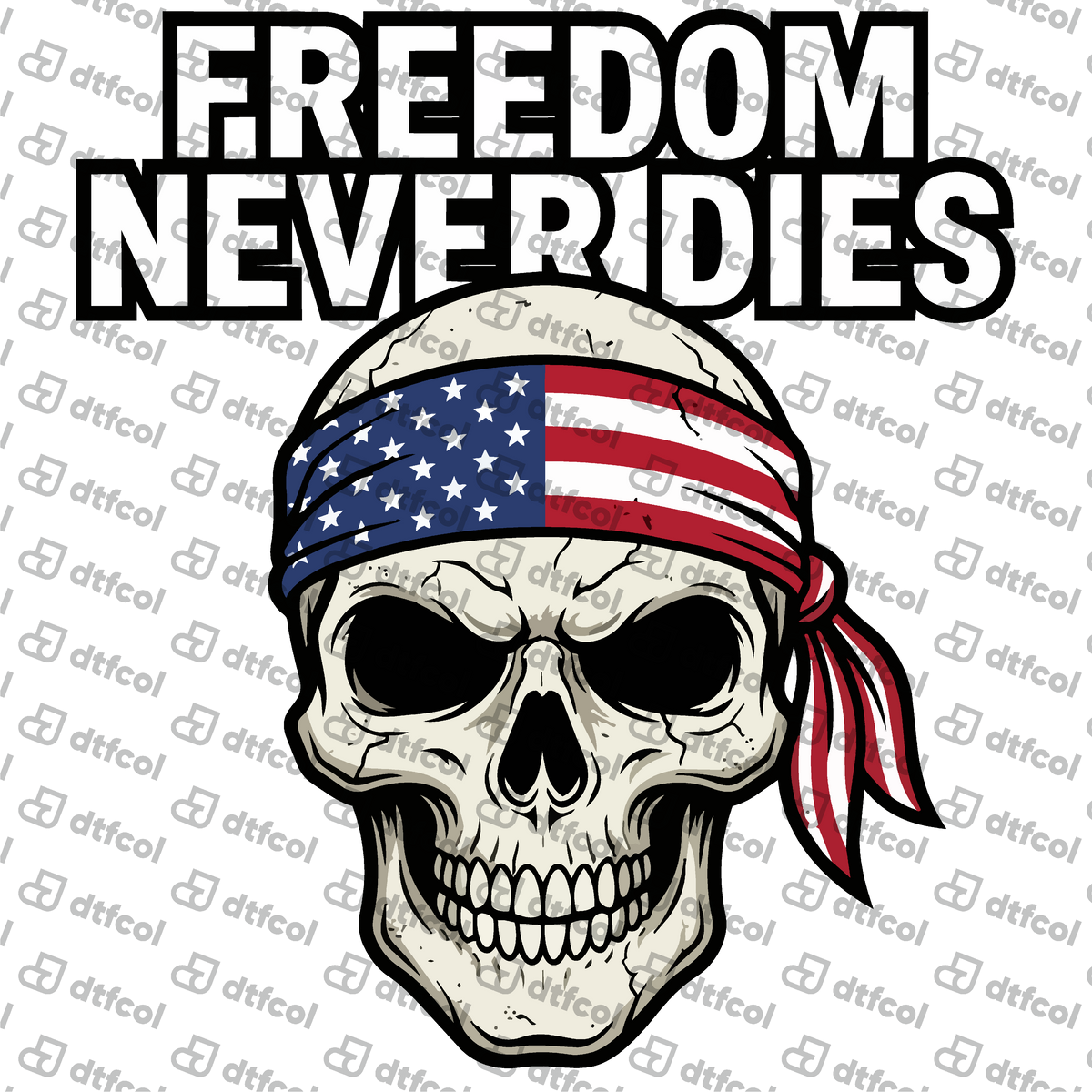 4th of July - Freedom Never Dies Skull
