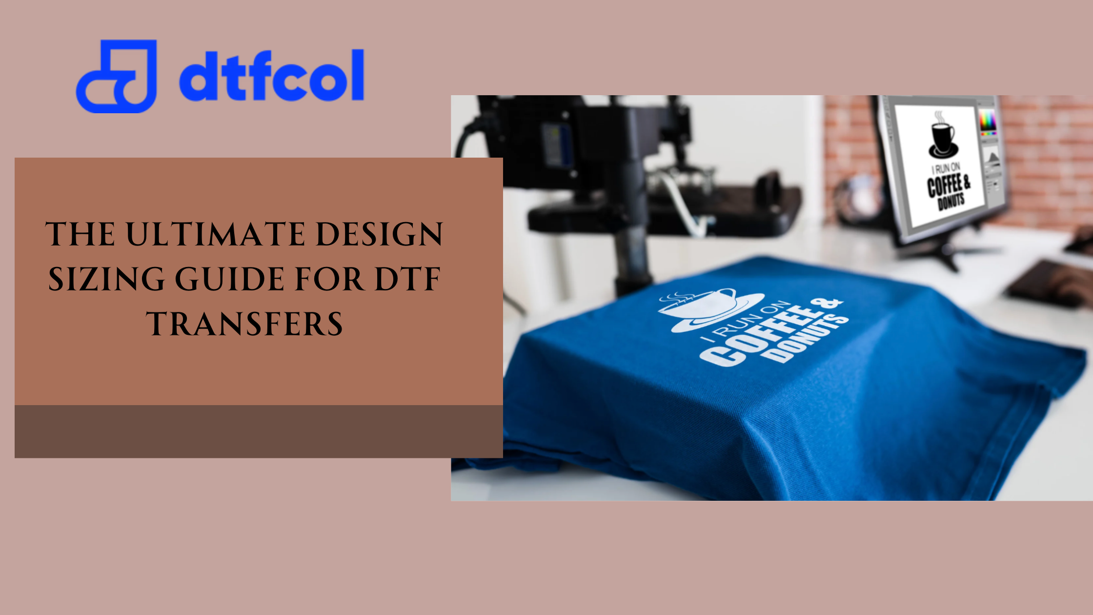 The Ultimate Design Sizing Guide For DTF Transfers